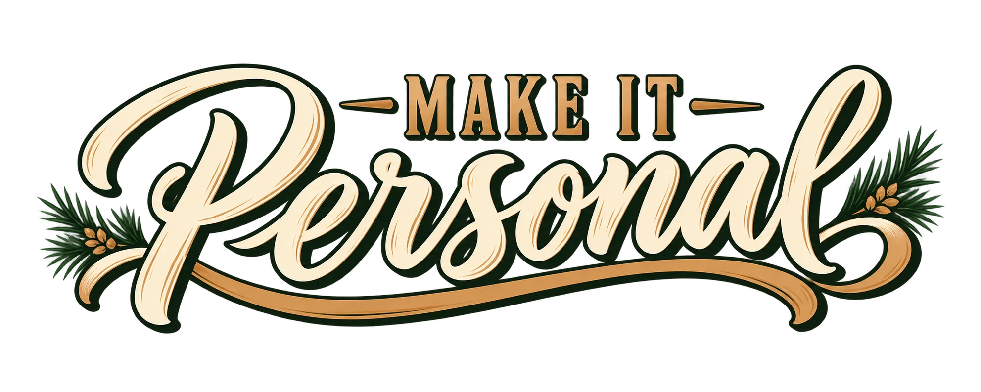 Make it personal.