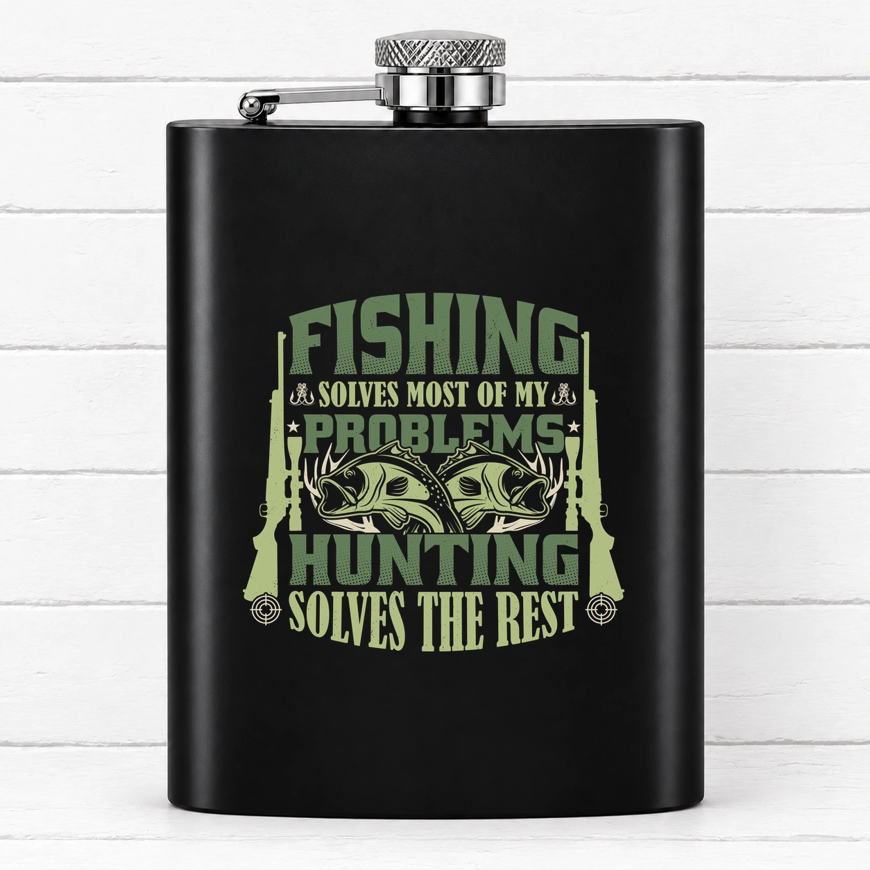 Fishing Solves Most of My Problems – Hunting Solves the Rest — Black Hip Flask