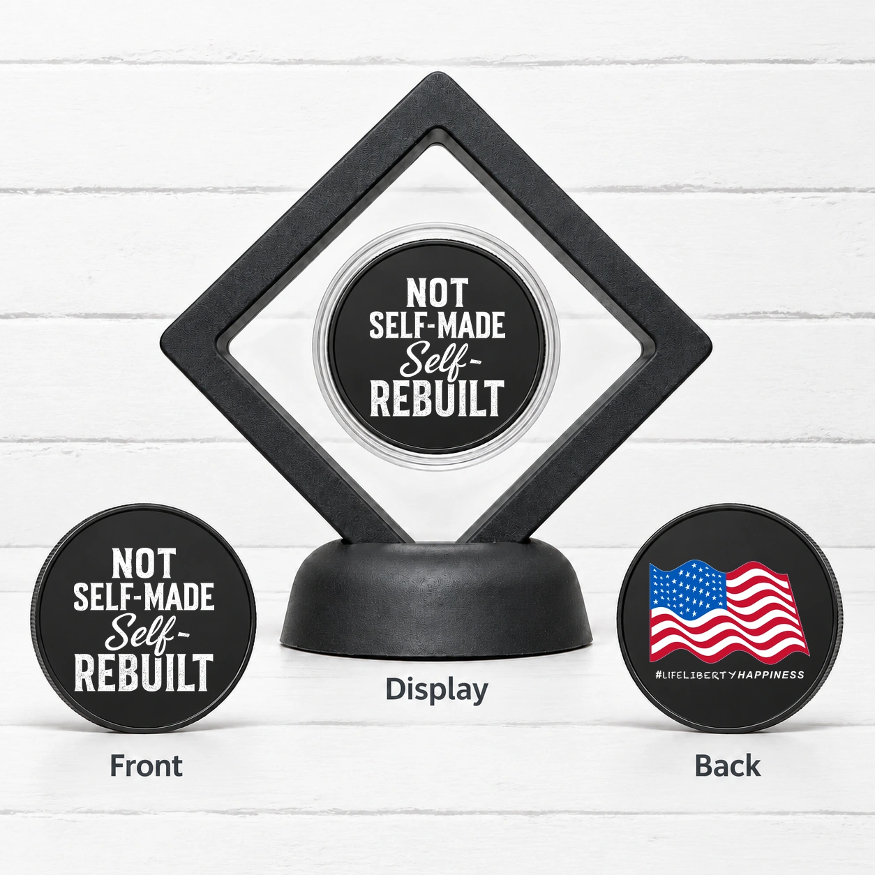 Not Self-Made. Self-Rebuilt. — Challenge Coin with Display