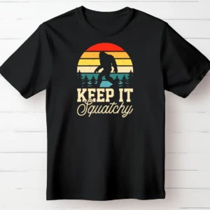Keep It Squatchy – Bigfoot Silhouette T-Shirt